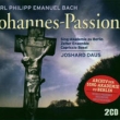 Joshard Daus Carl Philipp Emanuel Bach Johannes-Passion (2 CD) Формат: 2 Audio CD Лицензионные товары Характеристики аудионосителей 2007 г Авторский сборник: Импортное издание инфо 6325v.