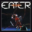 Eater The Album (LP) Формат: Грампластинка (LP) (Картонный конверт) Дистрибьюторы: Get Back, Gala Records Лицензионные товары Характеристики аудионосителей 2010 г Альбом: Импортное издание инфо 5718z.