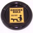 Пепельница "Chicks Rule" металл Изготовитель: Китай Артикул: 90250 инфо 4141u.